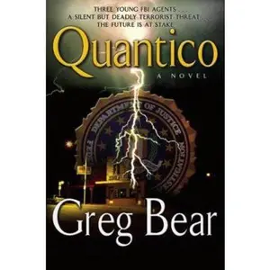 USED-Quantico by Greg Bear (Hardcover)