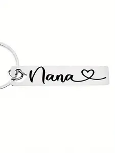Personalized Nana Heart Pattern Stainless Steel Keychain, Fashion Charming Keychain for Car Key Decoration, Perfect Gift for Women, Fashionable