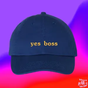 Yes Boss Hat | Worker Saying | Mexican American Construction | Custom Color Adjustable Embroidered Dad Hat