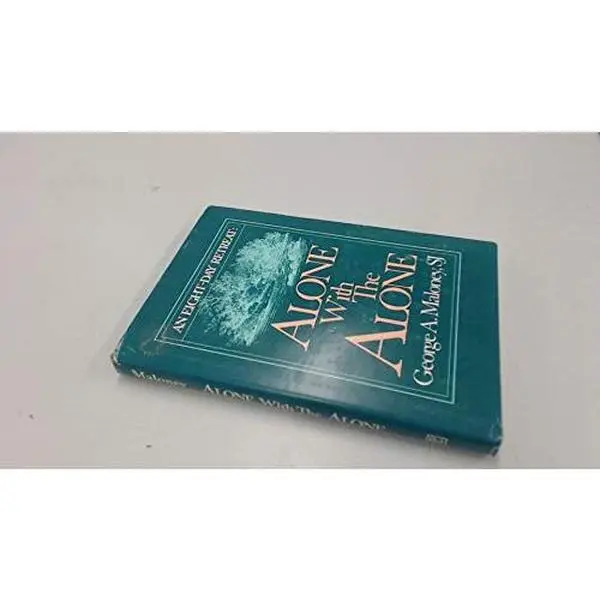 USED Book - Alone with the Alone: An Eight-Day Retreat by George A. Maloney (Hardcover) - english