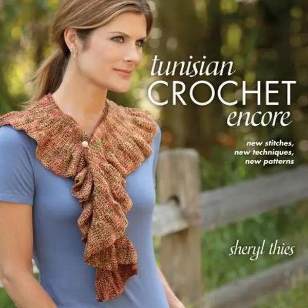 USED Book - Tunisian Crochet Encore: New Stitches, New Techniques, New Patterns by Sheryl Thies (Paperback) - english