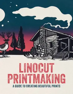 Linocut Printmaking: A Guide to Creating Beautiful Prints -- Gareth Barnes - Paperback