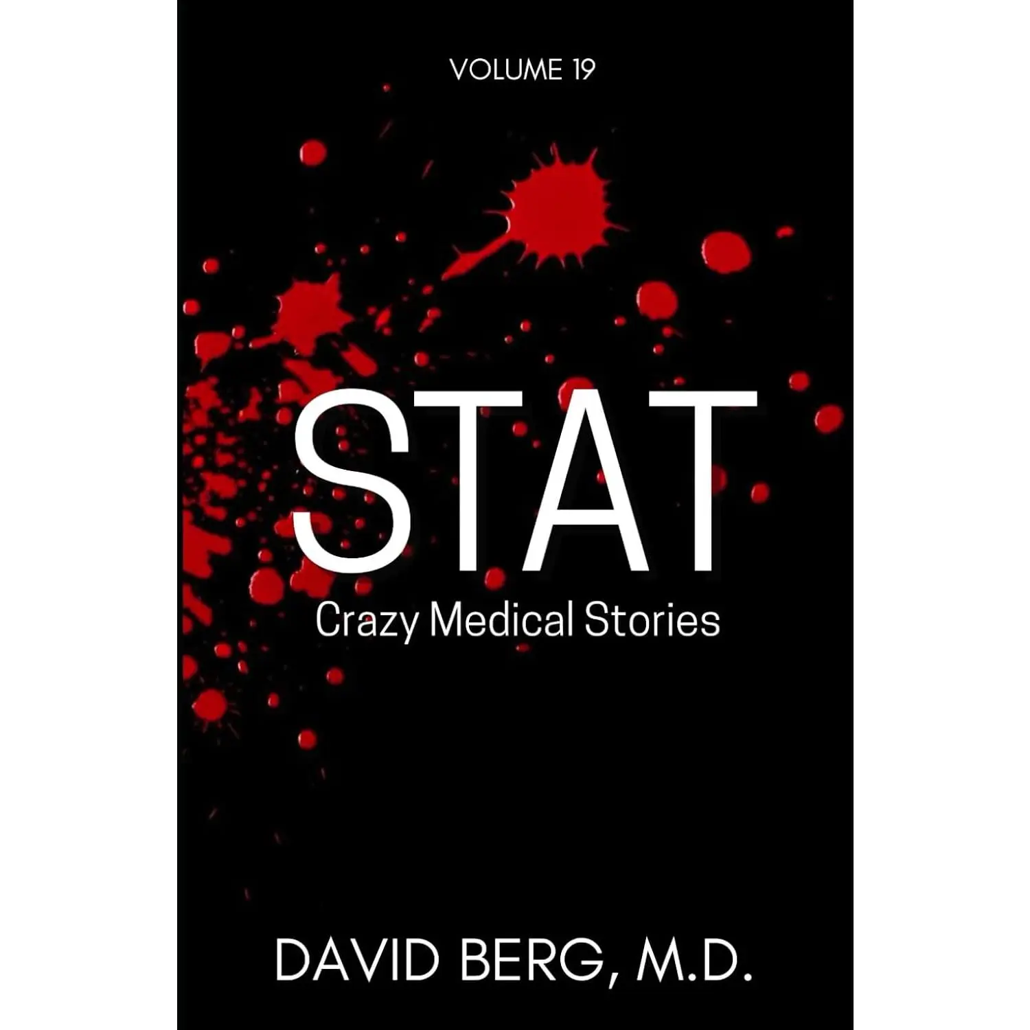 Stat: Crazy Medical Stories: Volume 19