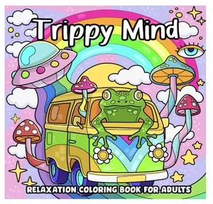 Trippy & Groovy Psychedelic art Coloring Book Featuring Mushrooms, Aliens, Magic Worlds and Illusions for Relaxation coloring book,  Vibrant , Fantastical Characters ,Hallucinatory Patterns