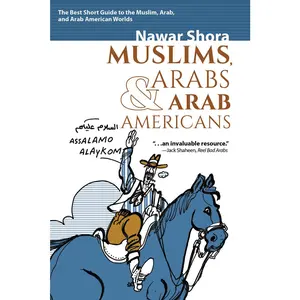 USED-Muslims, Arabs, and Arab-Americans: A Quick Guide to Islamic and Arabic Cultures by Shora, Nawar (Paperback)