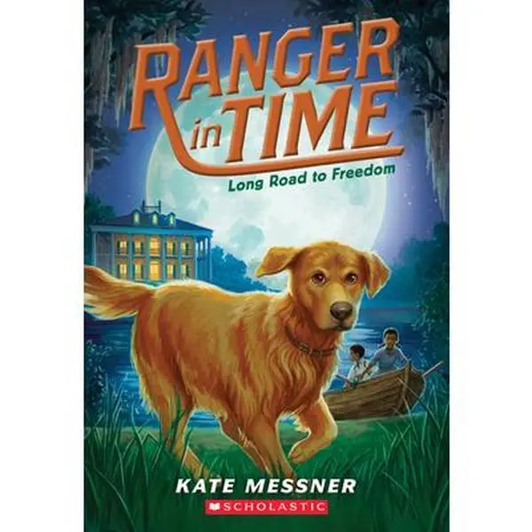 Long Road to Freedom (Ranger in Time #3): Volume 3 -- Kate Messner, Paperback