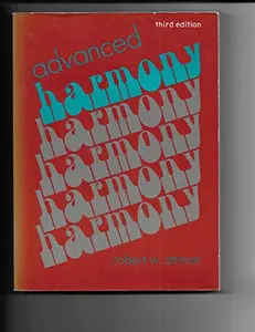 USED-Advanced harmony: Theory and practice by Robert W Ottman (Paperback)