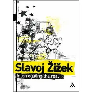USED-Interrogating the Real by Zizek, Slavoj (Paperback)