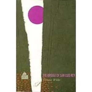 USED-The Bridge of San Luis Rey: With A New Introduction by Kay Boyle (Time Reading Program Special Edition) by Kay Boyle (Time Readin... (Paperback)