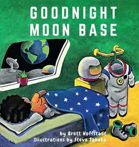 USED-Goodnight Moon Base by Hoffstadt, Brett (Hardcover)