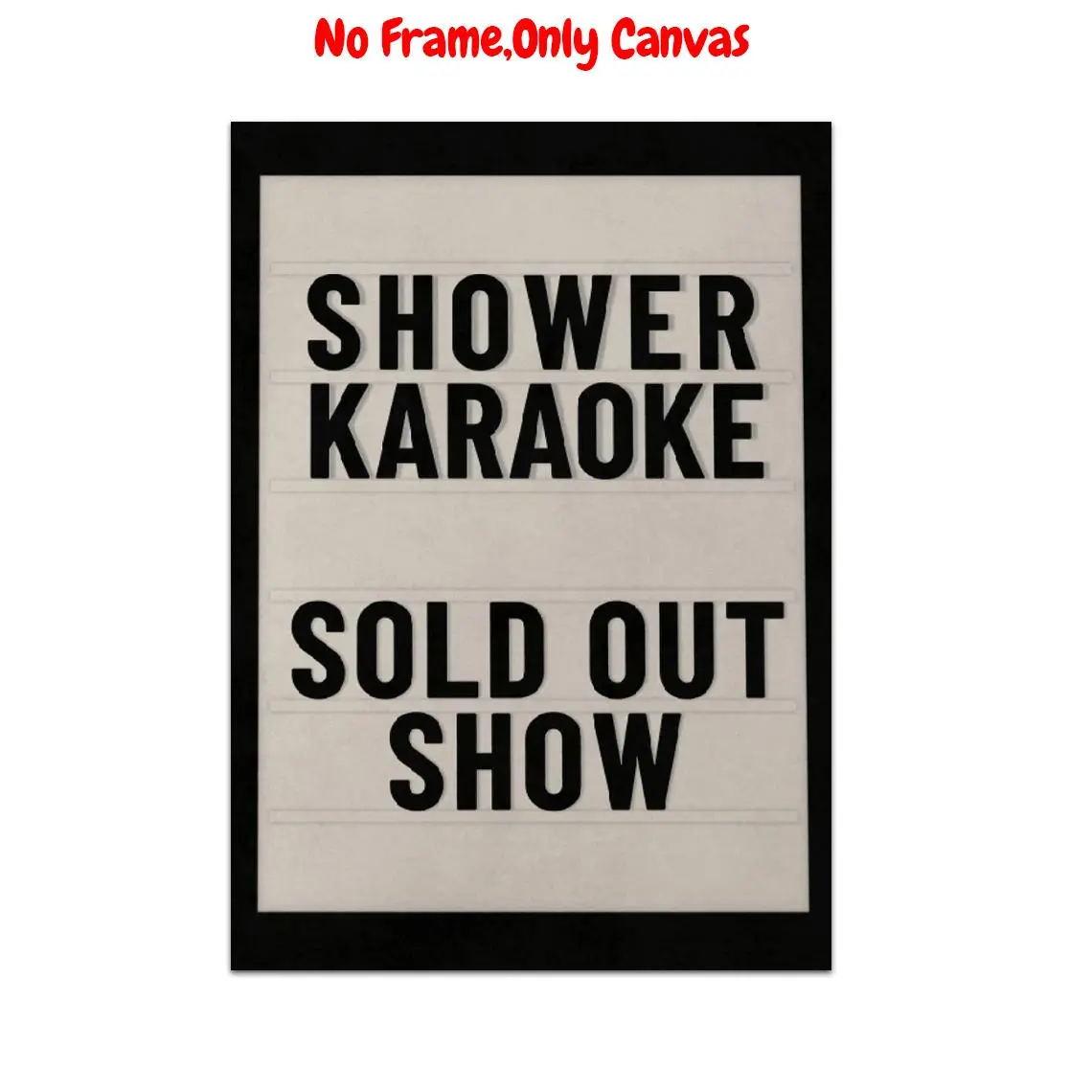 Shower Karaoke Show Sold Out Sign, Modern Wall Art, Wall Decor for Home Living Room Bedroom, Home Decor, Room Decor, No Frame