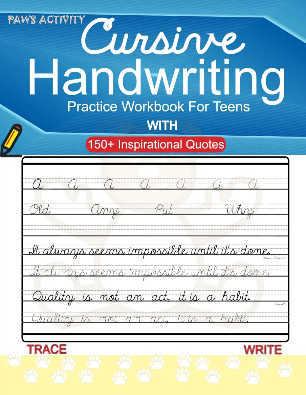 Cursive Handwriting Practice Workbook for Teens:: Cursive Writing Practice book with Inspirational Quotes for Young Adults and Teenagers