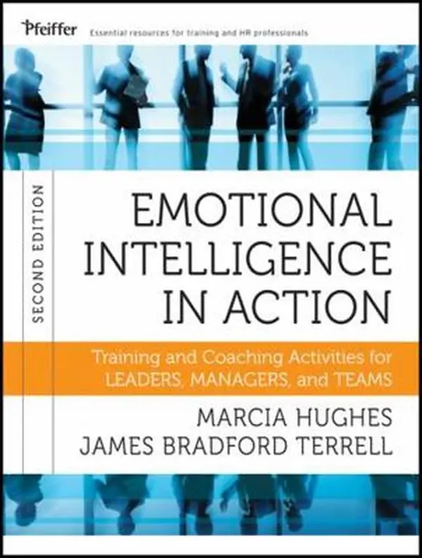 USED Book - Emotional Intelligence in Action: Training and Coaching Activities for Leaders, Managers, and Teams, 2nd Edition by Hughes, Marcia (Paperback) - english