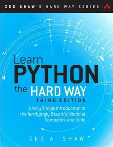 USED Book - Learn Python the Hard Way: A Very Simple Introduction to the Terrifyingly Beautiful World of Computers and Code (Zed Shaw's Hard Way Series) by Zed Shaw (Paperback) - english