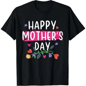 Mother's Day 2026 Happy Mother's Day 2026 For Mom Idea Women T-Shirt  100% cotton T-shirt