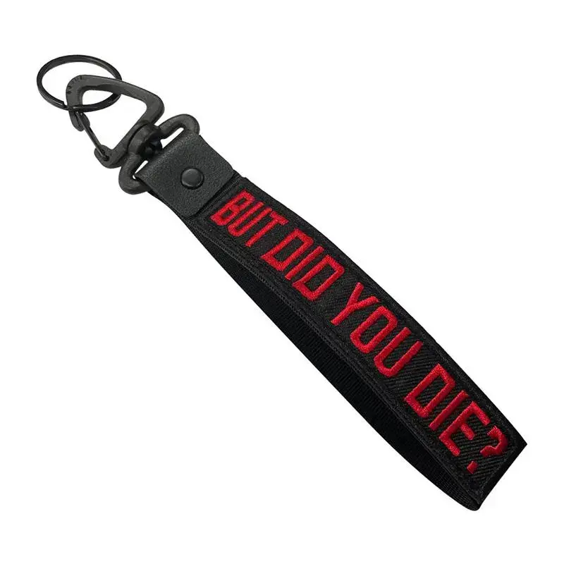 BUT DID YOU DIE Letter Pattern Keychain, Personalized Wristlet Keychain, Hand Wrist Lanyard for Car Keys, Luggage, Bags, Backpack and Key Ring