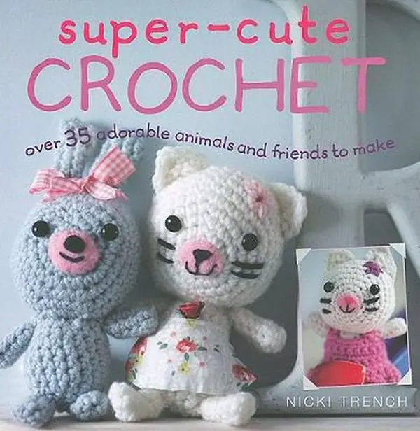 USED-Super-Cute Crochet: Over 35 Adorable Animals and Friends to Make by Nicki Trench (Paperback)