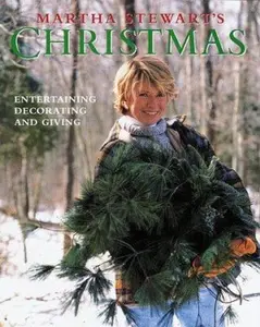 USED-Martha Stewart's Christmas: Entertaining, Decorating and Giving by Martha Stewart (Paperback)