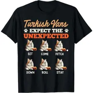 TURKISH VANS EXPECT THE UNEXPECTED Funny Turkish Van T-Shirt