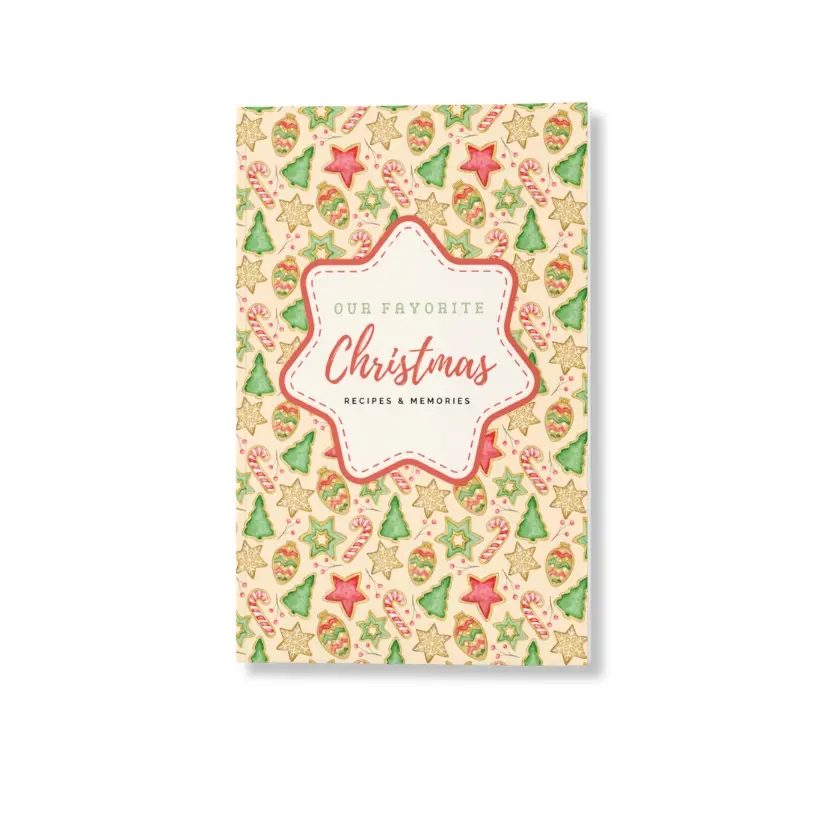 Our Favorite Christmas Recipes & Memories Book - 6x9 Holiday Keepsake Journal, Capture Recipes and Family Moments, Classic Cookie Design