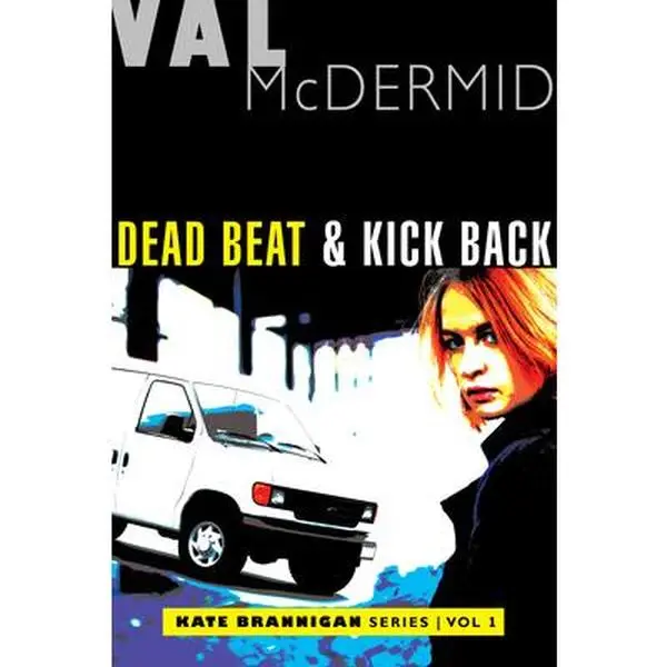 USED Book - Dead Beat and Kick Back: Kate Brannigan Mysteries #1 and #2 by McDermid, Val (Paperback) - english