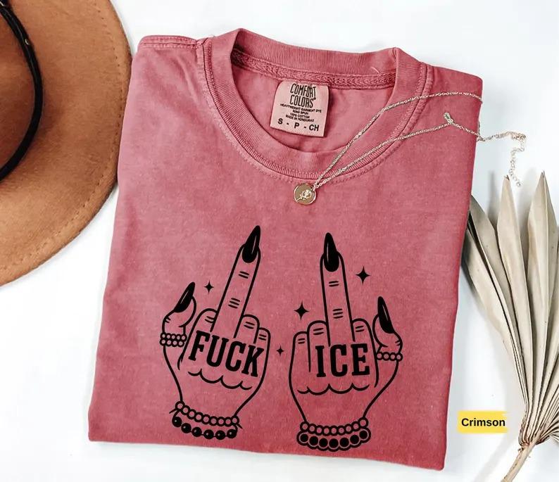 Comfort Colors Fck Ice Middle Fingers Shirt, Anti Ice Shirt, Anti Trump, Protect Immigrants, Chinga La Migra, Unisex Tee