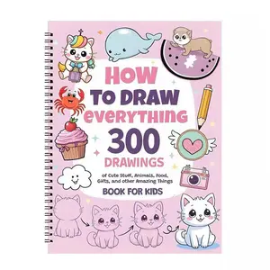 How to Draw Anything for Art Lovers Book, 300 Cute Step-By-Step Drawings, Adorable Animals Food Gifts Coloring Book