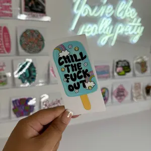 Chill the F Out Weatherproof Sticker UV DTF Sticker