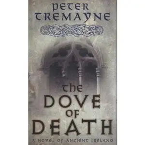 USED-The Dove of Death (Sister Fidelma Mysteries Book 20) by Peter Tremayne (Paperback)