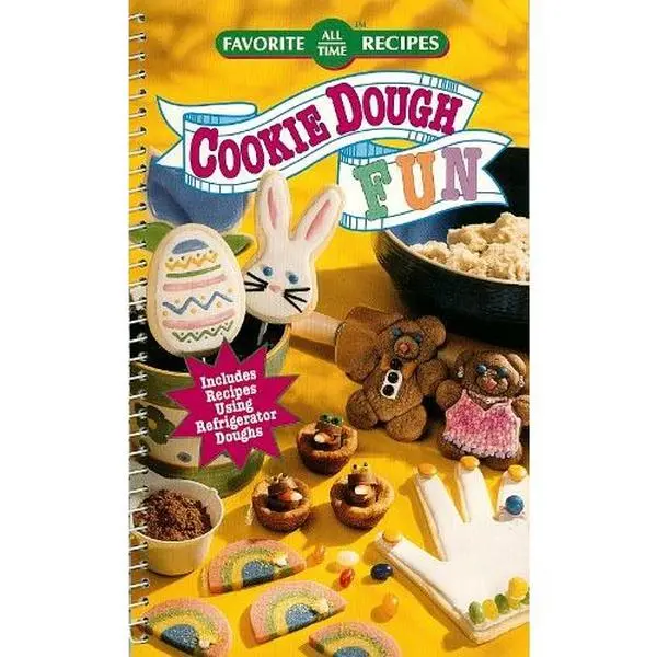 USED-Cookie Dough Fun Recipe Book (Favorite All Time Recipes) by unknown author (Unknown)