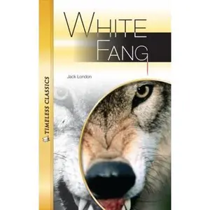 USED-White Fang (Timeless) (Timeless Classics) by Jack London (Paperback)