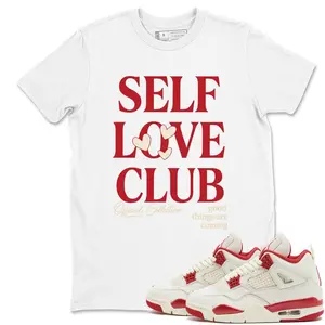 4 Valentines Day Shirt, 4 Valentines Day Graphic T-Shirt, Self Love Club Tee Match Sneaker, Full Color Range, Find Your Perfect Shade, Must-Have Basic, Always Handy