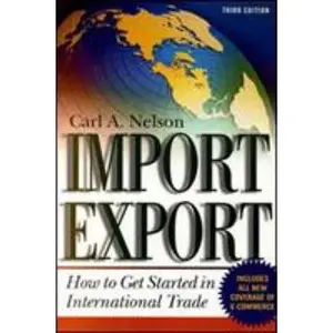 USED-Import/Export: How to Get Started in International Trade by Carl Nelson (Paperback)