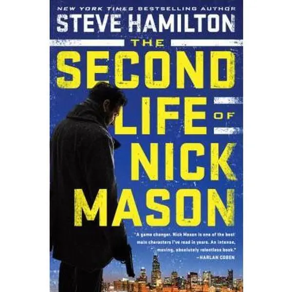 Used Hardcover Literature Book - The Second Life of Nick Mason (Nick Mason Novel) by Steve Hamilton, English Fiction Book, G.P. Putnam's Sons Publication, Library Journal Best Thriller, Fiction Books