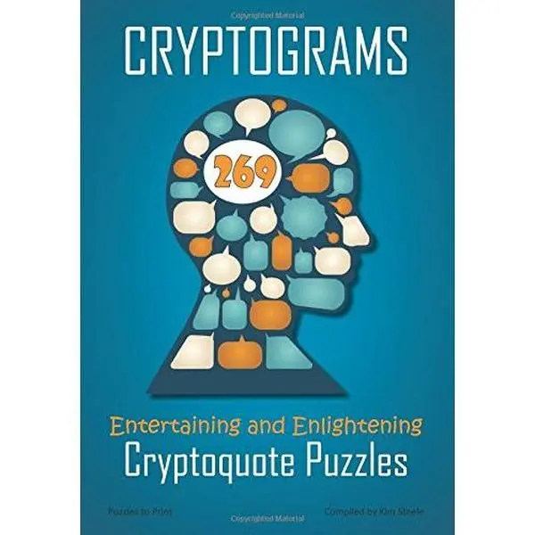 Used Book - Cryptograms: 269 Fun, High Quality Entertaining & Enlightening Cryptoquote Puzzles by Kim Steele (Paperback, Createspace Independent Publishing Platform, 2015 Edition, 0.64 lbs, English)