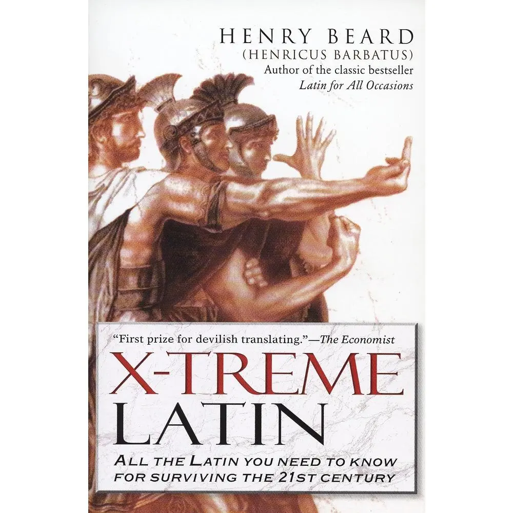 USED-X-Treme Latin: All the Latin You Need to Know for Survival in the 21st Century by Beard, Henry (Paperback)