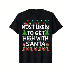 Cotton Most Likely To Get High With Santa Christmas Funny Adult Men T-Shirt