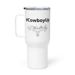 J. Marc Bailey - #CowboyUp - Travel mug with a handle