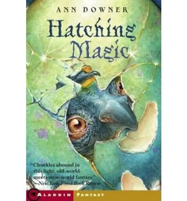 USED-Hatching Magic, Book 1 by Downer Ann (Paperback)