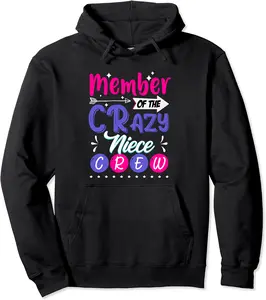 Member Of The Crazy Niece Crew Funny Family Birthday Party Pullover Hoodie - Farhadheid Shop 95B09MBYJ1HH