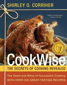 USED Book - Cookwise: The Secrets of Cooking Revealed by Corriher, Shirley O. (Hardcover) - english