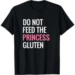 100% Cotton Funny Gluten Free Design Gluten Free Princess Designs T-Shirt
