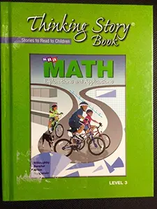 USED-Thinking Story Book, Level 3 (SRA Math Explorations & Applications) by Stephen S. Willoughby (Hardcover)