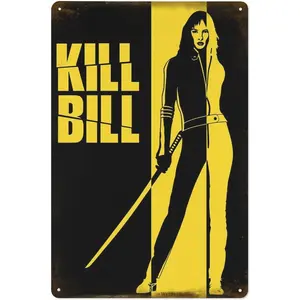 Kill Bill Movies Metal Tin Sign Poster 8"*12" Painting Sign Funny Vintage Art Wall Decor Retro Plaque For Home Bar Club Cafe man cave Decoration
