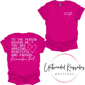 You Are Enough Remember That Graphic T-Shirt