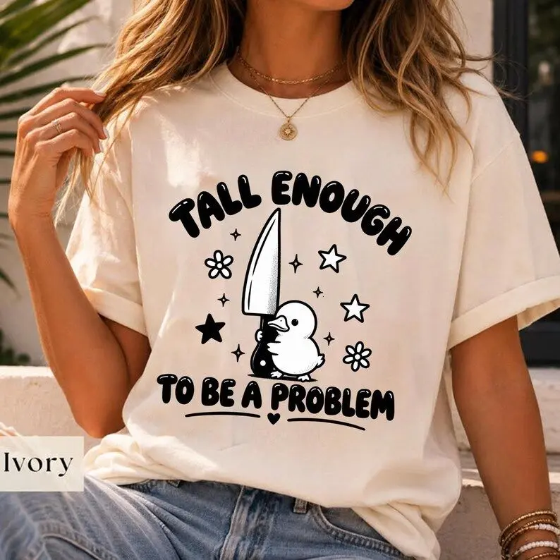 Tall Enough To Be A Problem Shirt, Funny Duck Knife Tee, Cute Sarcastic Duck T-Shirt, Quirky Animal Humor Gift