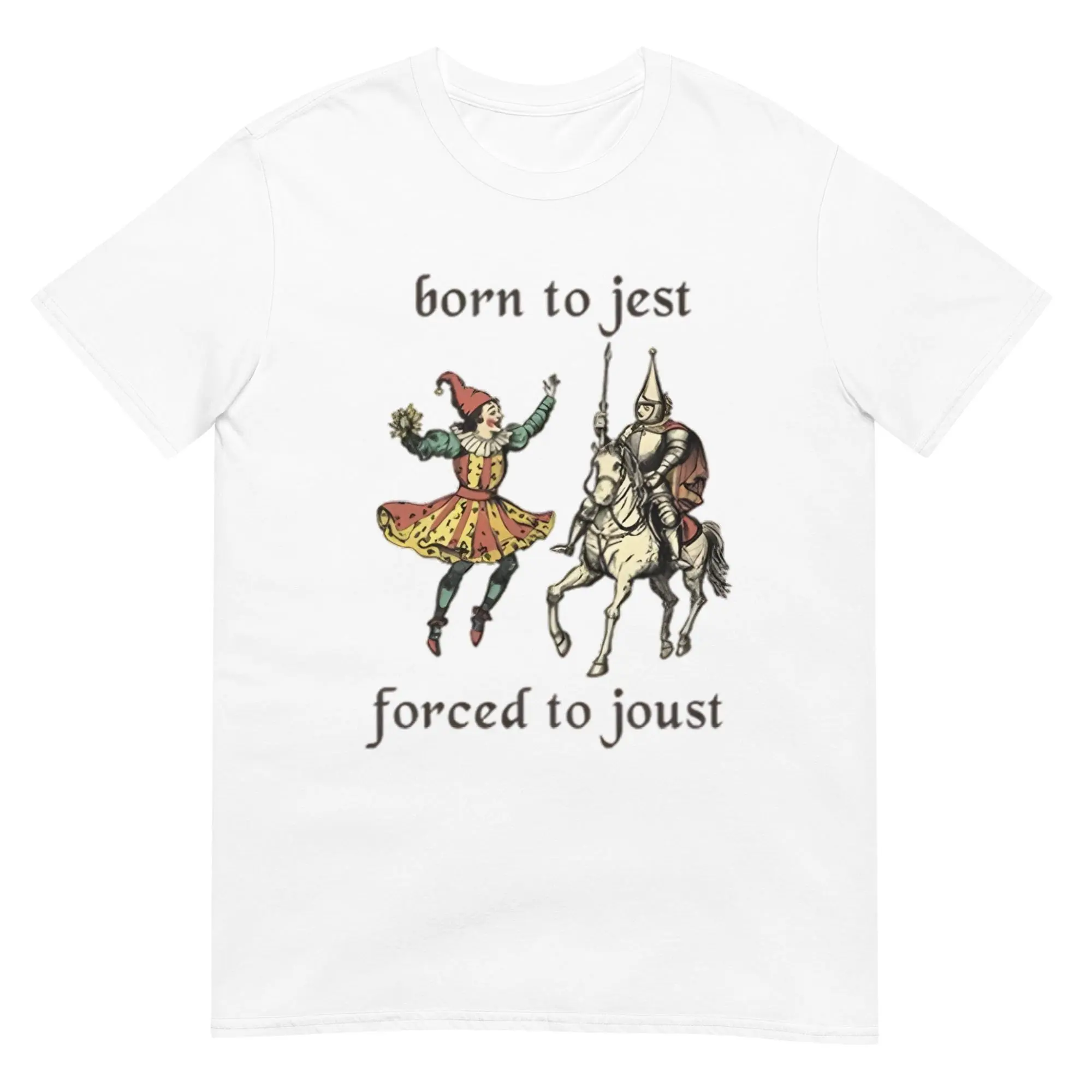 Born to Jest Forced to Joust Shirt, Funny Medieval Jester Tee for Renaissance Festival or Costume Gift