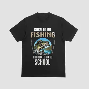 Born to Fish Forced to Go to School Shirt Funny Angler Tee