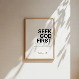 Matthew 6:33 Seek God First Bible Verse Wall Art, Christian Home Decor, Christian Wall Art, Bible Verse Poster No Frame