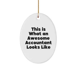 Awesome Accountant Gifts from Friends for Christmas - This Is What An Awesome Accountant Looks Like Oval Ornament